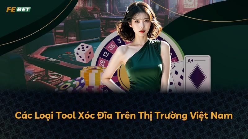 Các Loại Tool Xóc Đĩa Trên Thị Trường Việt Nam