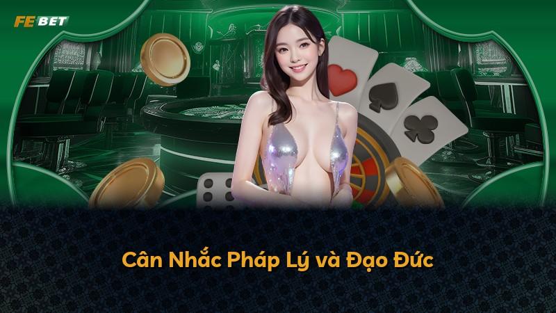 Cân Nhắc Pháp Lý và Đạo Đức
