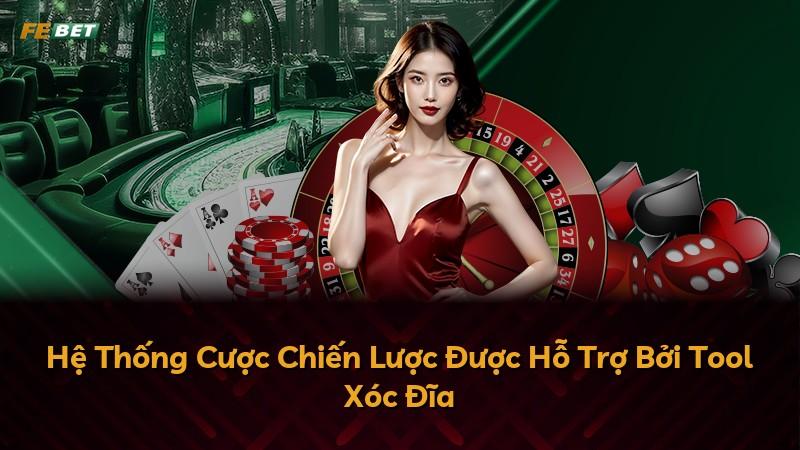 Hệ Thống Cược Chiến Lược Được Hỗ Trợ Bởi Tool Xóc Đĩa