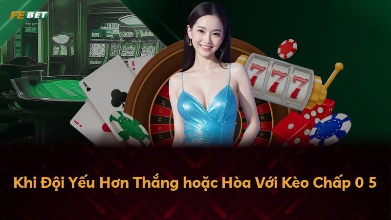Khi Đội Yếu Hơn Thắng hoặc Hòa Với Kèo Chấp 0 5