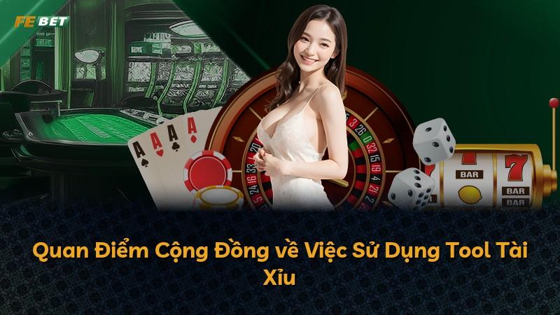 Quan Điểm Cộng Đồng về Việc Sử Dụng Tool Tài Xỉu