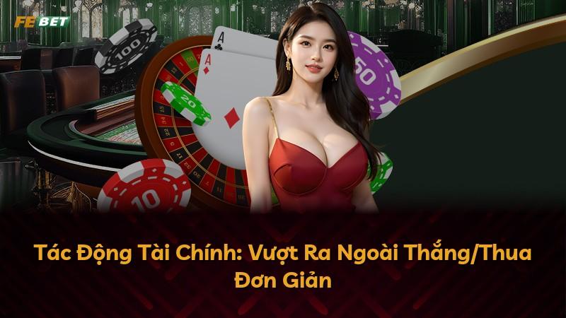 Tác Động Tài Chính: Vượt Ra Ngoài Thắng/Thua Đơn Giản