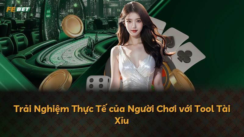 Trải Nghiệm Thực Tế của Người Chơi với Tool Tài Xỉu