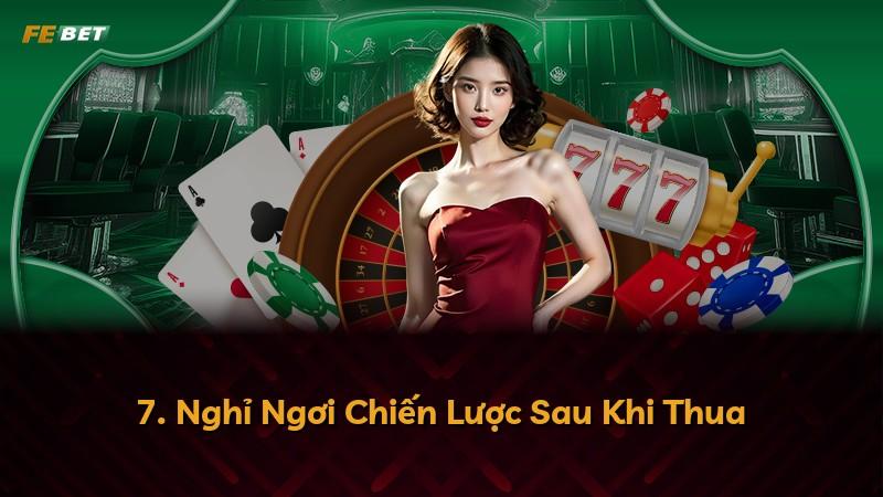 7. Nghỉ Ngơi Chiến Lược Sau Khi Thua