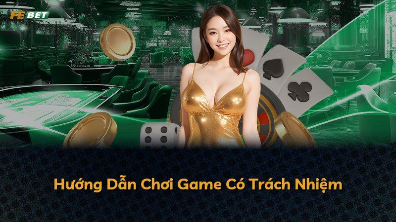 Hướng Dẫn Chơi Game Có Trách Nhiệm