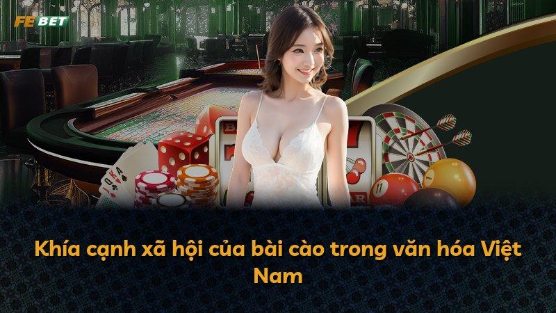 Khía cạnh xã hội của bài cào trong văn hóa Việt Nam