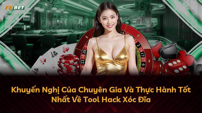 Khuyến Nghị Của Chuyên Gia Và Thực Hành Tốt Nhất Về Tool Hack Xóc Đĩa