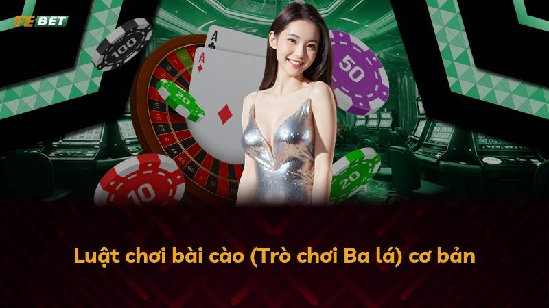 Luật chơi bài cào (Trò chơi Ba lá) cơ bản