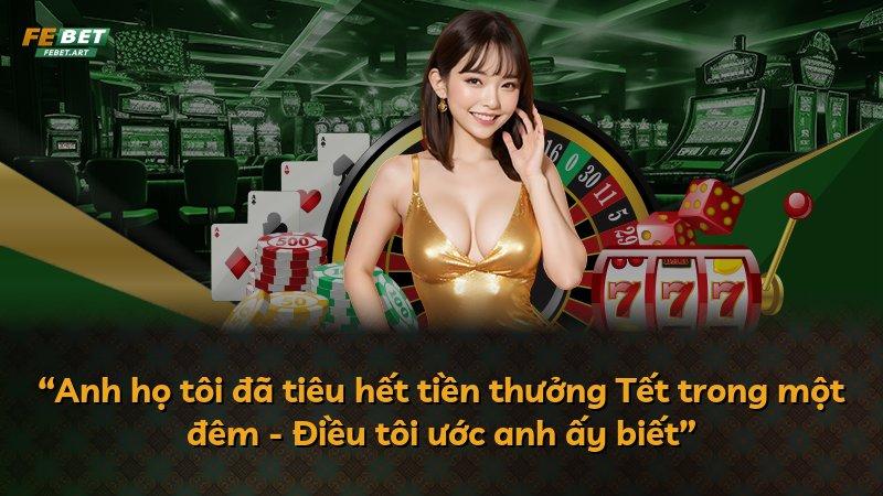 “Anh họ tôi đã tiêu hết tiền thưởng Tết trong một đêm - Điều tôi ước anh ấy biết”