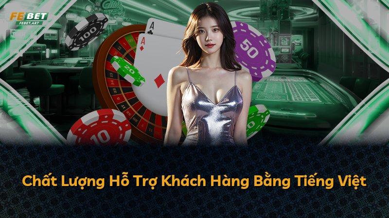 Chất Lượng Hỗ Trợ Khách Hàng Bằng Tiếng Việt