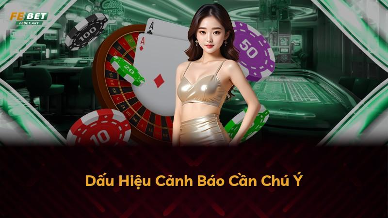 Dấu Hiệu Cảnh Báo Cần Chú Ý