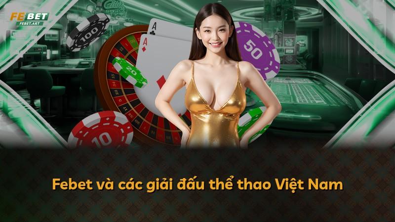 Febet và các giải đấu thể thao Việt Nam