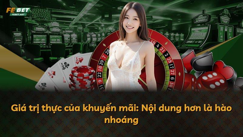 Giá trị thực của khuyến mãi: Nội dung hơn là hào nhoáng