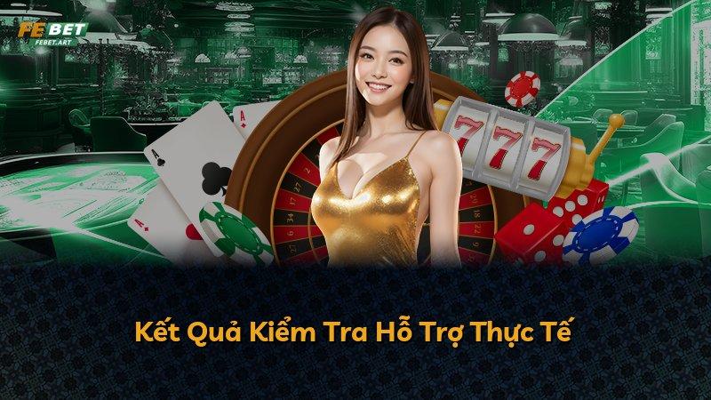 Kết Quả Kiểm Tra Hỗ Trợ Thực Tế